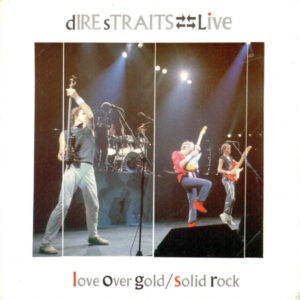 Love over Gold (Live) 10″