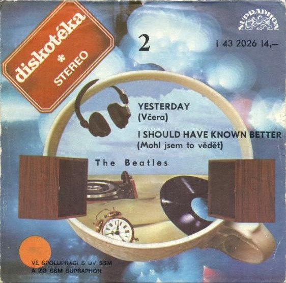 Yesterday (Včera) / I Should Have Known Better (Mohl Jsem To Vědět)