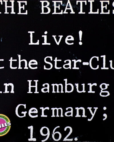 Live! At The Star-Club In Hamburg, Germany; 1962