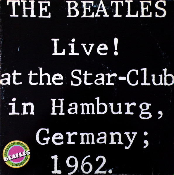 Live! At The Star-Club In Hamburg, Germany; 1962