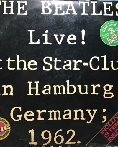 Live! At The Star-Club In Hamburg, Germany; 1962