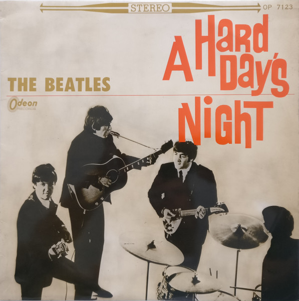A Hard Day’s Night = ビートルズがやって来る ヤア! ヤア! ヤア!
