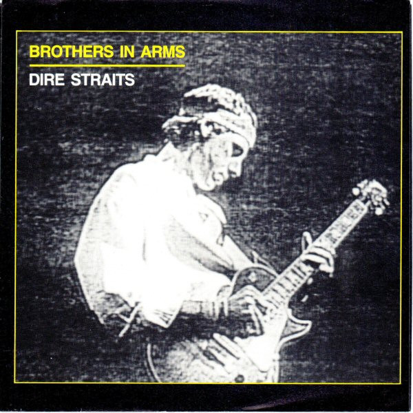 Brothers in Arms 7″