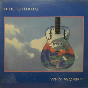 Why Worry
